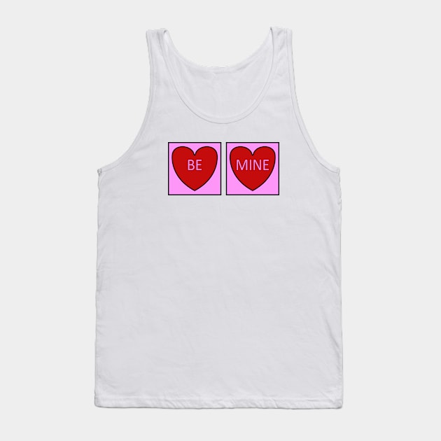 Be Mine Tank Top by ckandrus